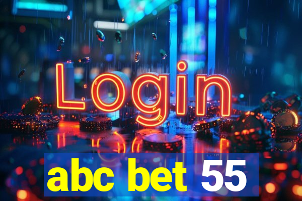 abc bet 55